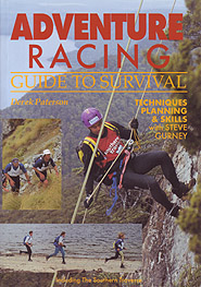 Adventure Racing - Guide To Survival. 